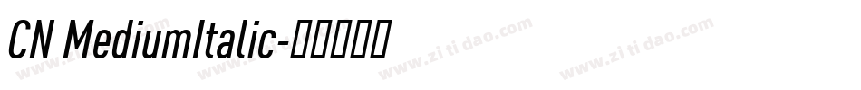 CN MediumItalic字体转换